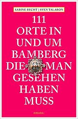 111 Orte In Baselland Die Man Gesehen Haben Muss Barbara Saladin Buch Kaufen Ex Libris