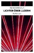 Kartonierter Einband Lichter über Luzern von Monika Mansour