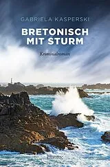 Kartonierter Einband Bretonisch mit Sturm von Gabriela Kasperski