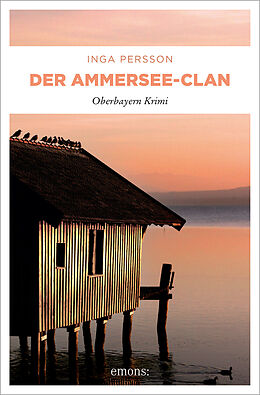 Kartonierter Einband Der Ammersee-Clan von Inga Persson