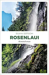 Fester Einband Rosenlaui von Silvia Götschi