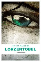 Kartonierter Einband (Kt) Lorzentobel von Monika Mansour