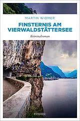 Kartonierter Einband Finsternis am Vierwaldstättersee von Martin Widmer