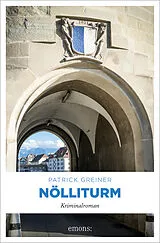 Kartonierter Einband Nölliturm von Patrick Greiner