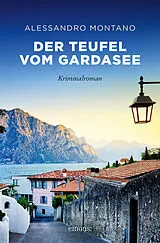 Kartonierter Einband Der Teufel vom Gardasee von Alessandro Montano