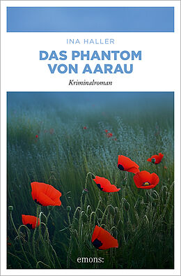 Kartonierter Einband Das Phantom von Aarau von Ina Haller