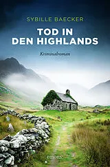 Kartonierter Einband Tod in den Highlands von Sybille Baecker