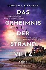Kartonierter Einband Das Geheimnis der Strandvilla von Corinna Kastner