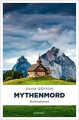 Fester Einband Mythenmord von Silvia Götschi