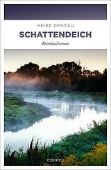 Kartonierter Einband Schattendeich von Heike Denzau