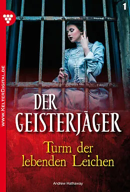 E-Book (epub) Der Geisterjäger 1 - Gruselroman von Andrew Hathaway