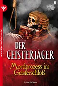E-Book (epub) Der Geisterjäger 5 - Gruselroman von Andrew Hathaway