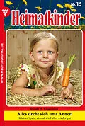 E-Book (epub) Heimatkinder 15 - Heimatroman von Harald M. Wippenbeck