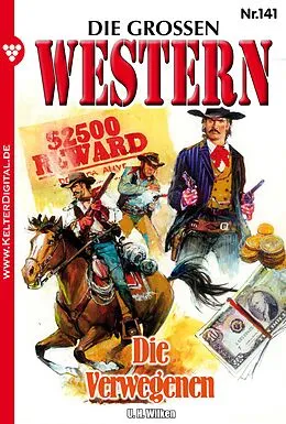 E-Book (epub) Die großen Western 141 von U.H. Wilken