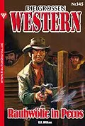 E-Book (epub) Die großen Western 145 von U.H. Wilken