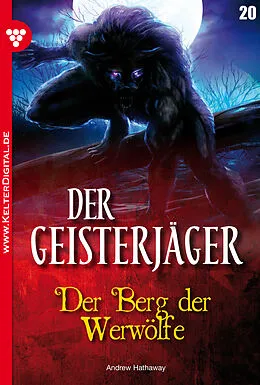 E-Book (epub) Der Geisterjäger 20 - Gruselroman von Andrew Hathaway