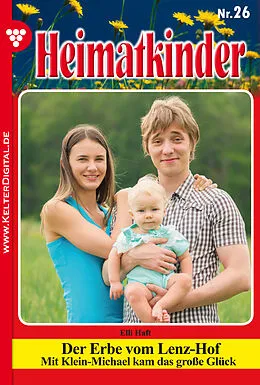 E-Book (epub) Heimatkinder 26 - Heimatroman von Elli Haft