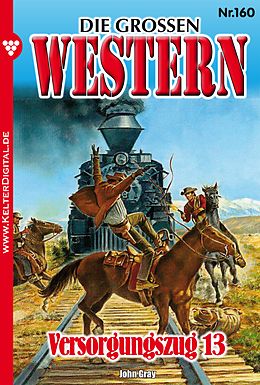 E-Book (epub) Die großen Western 160 von John Gray