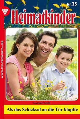 E-Book (epub) Heimatkinder 35 - Heimatroman von Steffi Seethaler