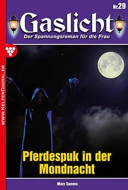E-Book (epub) Pferdespuk in der Mondnacht von Mary Queens
