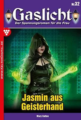 E-Book (epub) Jasmin aus Geisterhand von Mary Cotten