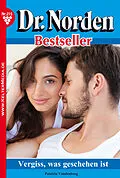 E-Book (epub) Dr. Norden Bestseller 215 - Arztroman von Patricia Vandenberg