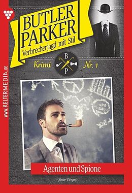 Kartonierter Einband Butler Parker 1 - Kriminalroman von Günter Dönges