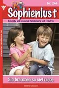 E-Book (epub) Sophienlust 244 - Liebesroman von Bettina Clausen