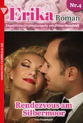 E-Book (epub) Erika Roman - Liebesroman 4 von Tina Feuerbach