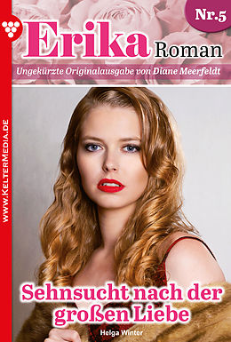 E-Book (epub) Erika Roman - Liebesroman 5 von Helga Winter