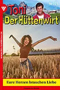 E-Book (epub) Toni der Hüttenwirt 173 - Heimatroman von Friederike von Buchner