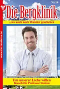 E-Book (epub) Die Bergklinik 14 - Arztroman von Hans-Peter Lehnert