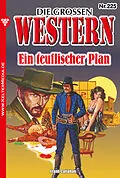 E-Book (epub) Die großen Western 225 von Frank Callahan