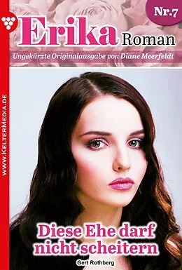 E-Book (epub) Erika Roman 7 - Liebesroman von Gert Rothberg