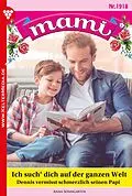 E-Book (epub) Mami 1918 - Familienroman von Anna Sonngarten