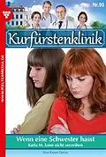E-Book (epub) Wenn eine Schwester hasst von Nina Kayser-Darius