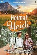 E-Book (epub) Gregor - heftig umworben! von Stefanie Valentin