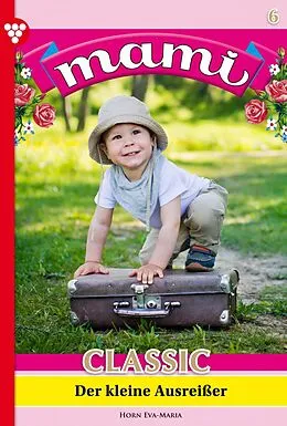 E-Book (epub) Der kleine Ausreißer von Eva-Maria Horn