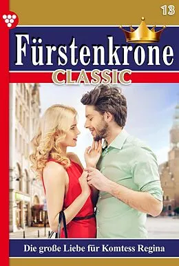 E-Book (epub) Die große Liebe für Komtess Regina von Mira von Freienwald