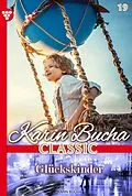 E-Book (epub) Glückskinder von Karin Bucha