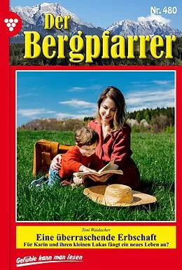 E-Book (epub) Eine überraschende Erbschaft von Toni Waidacher