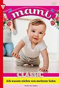 E-Book (epub) Ich wusste nichts von meinem Sohn von Eva-Maria Horn
