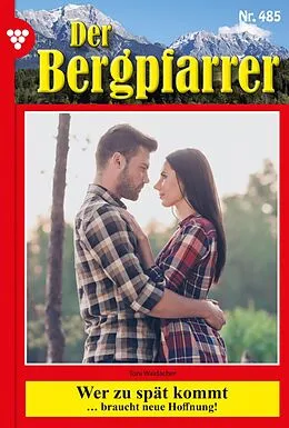 E-Book (epub) Wer zu spät kommt von Toni Waidacher
