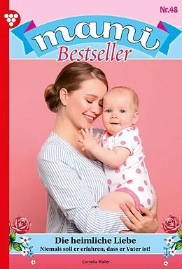 E-Book (epub) Die heimliche Liebe von Cornelia Waller