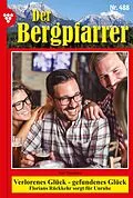 E-Book (epub) Verlorenes Glück - gefundenes Glück von Toni Waidacher