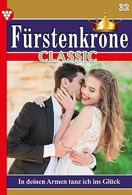 E-Book (epub) In deinen Armen tanz ich ins Glück von Gabriela Stein