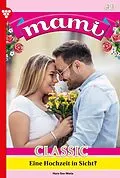 E-Book (epub) Eine Hochzeit in Sicht? von Eva-Maria Horn