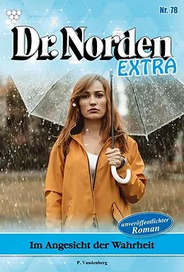 E-Book (epub) Im Angesicht der Wahrheit von Patricia Vandenberg
