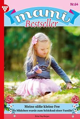 E-Book (epub) Meine süße kleine Fee von Gisela Heimburg