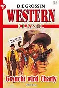 E-Book (epub) Gesucht wird Charly von Howard Duff